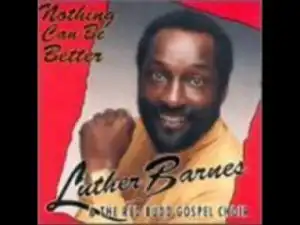 Luther Barnes - What More Can I Do?